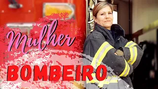 MULHER BOMBEIRO - Atuação da Mulher na Profissão de Bombeiro Civil