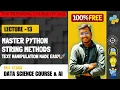 Master Python String Methods - Unlock the Power of Text Manipulation SkillX