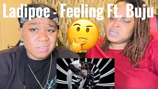 ladipoe ft buju feeling reaction video 
