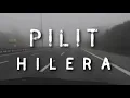 Hilera - Pilit - (Offcial Lyric Video)
