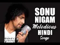 Download Lagu Sonu Nigam Hindi Songs Collection | Top 100 Songs of Sonu Nigam 90's \u0026 Early 2000's Audio Jukebox