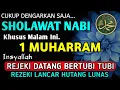 Download Lagu SHOLAWAT PENARIK REZEKI PALING DAHSYAT, Sholawat Nabi Muhammad SAW, SALAWAT JIBRIL PALING MERDU