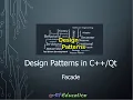 Design Patterns in C Qt - Facade Pattern Explained