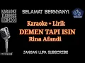Download Lagu Karaoke demen tapi isin + lirik_Rina afandi