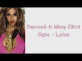Beyoncé ft Missy Elliott - Signs ~ Lyrics