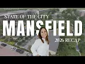 Mansfield State of the City 2026 Recap