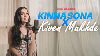 Kive Mukhde | Kinna Sona | Nusrat Fateh Ali Khan | Kuhu Gracia | Latest Song 2024