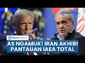 Download Lagu AS Ngamuk seusai Iran Hentikan Kerja Sama dengan IAEA, Desak Dunia Bertindak sebelum Sanksi Berhenti