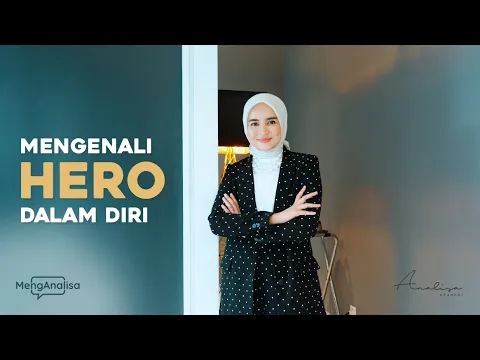 Download MP3 MengAnalisa - Mengenali HERO dalam diri