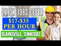 Best Quick Jobs Offer in Clarksville Tennessee HIRING IMMEDIATELY