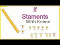 Knime the Excel equivalent of the IF function statements using the Rule Engine Node