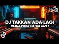 Download Lagu DJ TAKKAN ADA LAGI_CUT RANI_REMIX VIRAL TIKTOK FULL BASS 2025