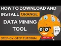 How to Download and Install Orange Data Mining Tool Step-by-Step Tutorial for Beginners tools