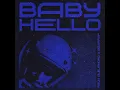 BABY HELLO - Rauw Alejandro & Bizarrap