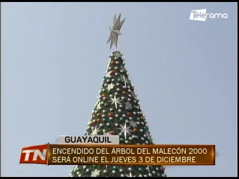 Encendido del árbol del Malecón 2000 será online el jueves 3 de diciembre
