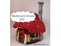 Make A Mushroom House
