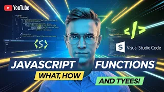 JavaScript Function Tutorial Part-2 Declaration Parameters and Types