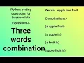 Three words combination print three words combination in python leetcode problem