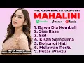 Download Lagu MAHALINI FULL ALBUM FABULA | LAGU MAHALINI PALING VIRAL FULL TERBARU 2025 VIRAL