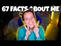 67 random about me