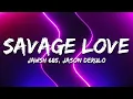 Download Lagu Jason Derulo - SAVAGE LOVE (Lyrics) Prod. Jawsh 685