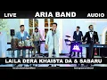 Download Lagu ARIA BAND - LIVE - LAILA DERA KHAISTA DA \u0026 SABARU - Mast Pashto Songs