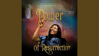 power of resurrection