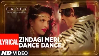 Zindagi Meri Dance Dance Song With Lyrics Daddy Arjun Rampal Aishwarya Rajesh 