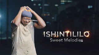 ishintililo sweet melodies
