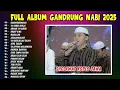 Lagu 1 JAM NON STOP!! FULL SHOLAWAT TERBARU 2025 MAJELIS GANDRUNG NABI BULAN NOPEMBER