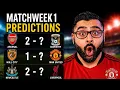 Premier League Predictions MATCHWEEK 1