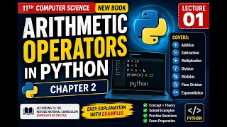 Python Arithmetic Operators Lec - 01Chapter 2 11th computer science python
