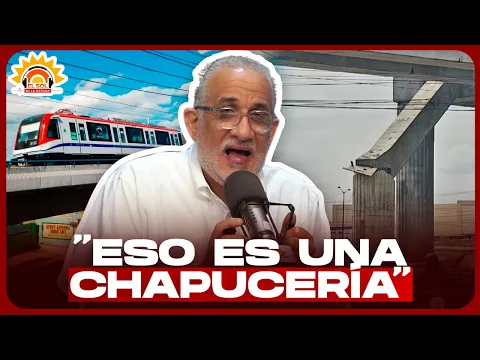 NAJIB CHAHEDE: ¿QUÉ ES ESA BARBARIDAD EN LA LÍNEA 2C DEL METRO DE SD EN LOS ALCARRIZOS?