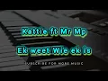 Kattie ft Mr MP - Ek Weet Wie Ek Is