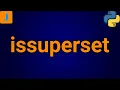 Python Set issuperset