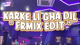 karke li gha dil frmix edit zumba dance workout bolly choreo lely herly