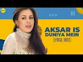 Download Lagu Aksar Is Duniya Mein | Lyrical Video | Jhankar Beats | Akshay Kumar, Suniel Shetty, Shilpa Shetty