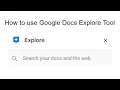 How to use Google Docs Explore Tool
