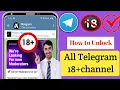 How to Unlock Telegram All 18 Channel New Update