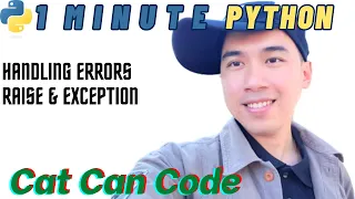 1 Minute Python Handling Errors with Raise Exception Cat Can Code