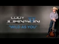 Cody Johnson: Wild as You lyric video