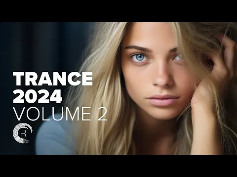 Download MP3 TRANCE 2024 VOL. 2 [FULL ALBUM]