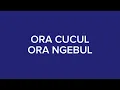 Lagu (Instrumental) ORA CUCUL ORA NGEBUL
