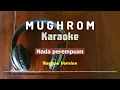 Download Lagu Karaoke MUGHROM versi Reggae (nada perempuan)