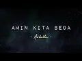 Lagu Awdella - Amin Kita Beda - Lirik