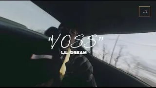 Lil Dream - VOSS (Official Music Video) | shot by @5hotby