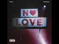 No Love