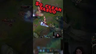 So Clean Yasuo #highlights #leagueoflegends #bestmoments #meme #clips #funnymoments #crazymoments