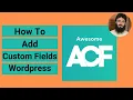 How to add Custom Fields and Display them on Single Post in Wordpress