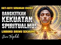 Download Lagu 9 CARA MELINDUNGI DIRIMU DARI ENERGI NEGATIF DAN SERANGAN SPIRITUAL!